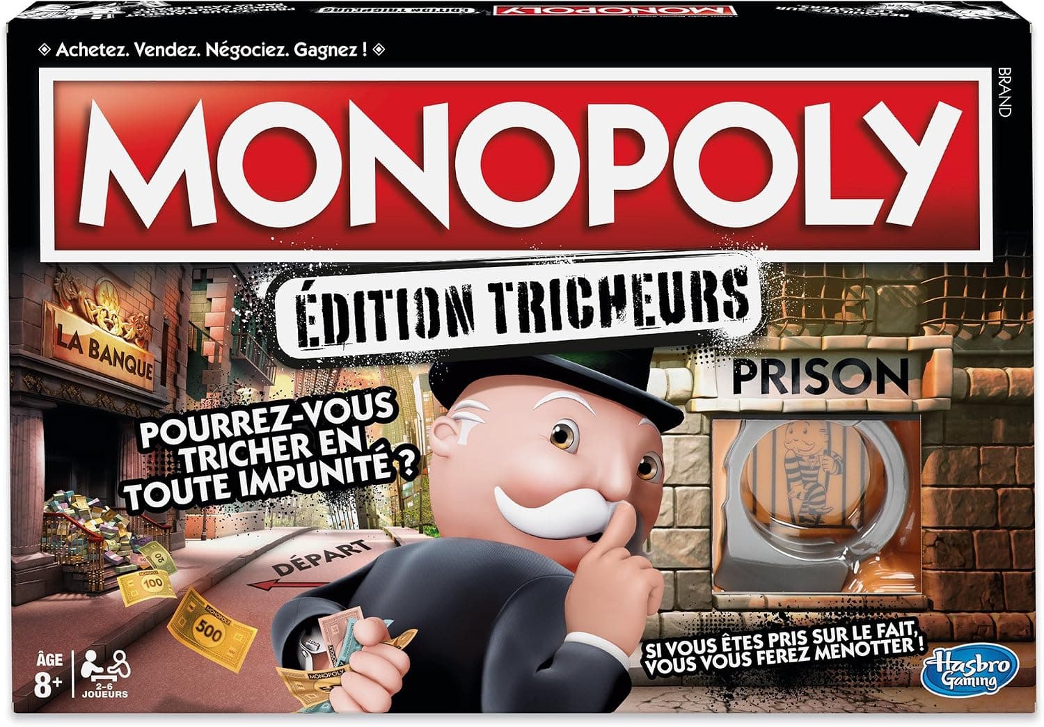 Monopoly Tricheurs, Jeu de Plateau pour Les Filles et Les Garçons, pour Fans de Jeux de Société Classiques, Cadeaux d'anniversaire, Version Française, À Partir de 8 Ans